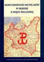 Komunikowanie się Polaków w okresie II wojny światowej