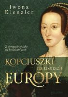 Kopciuszki na tronach Europy