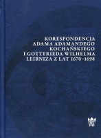 Korespondencja Adama Adamandego Kochańskiego i Gotfrieda Wilhelma Leibniza z lat 1670-1698