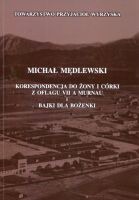 Korespondencja do żony i córki z Oflagu VII A Murnau i Bajki dla Bożenki