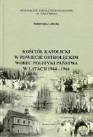 Kościół katolicki w powiecie ostrołęckim wobec polityki państwa w latach 1944-1966