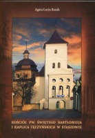 Kościół pw. świętego Bartłomieja i kaplica Tęczyńskich w Staszowie