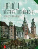 Kraków na starych widokówkach 2