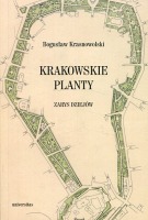 Krakowskie Planty zarys dziejów