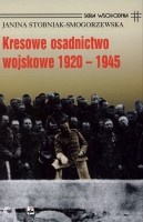 Kresowe osadnictwo wojskowe 1920-1945