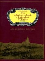 Kresy południowo – wschodnie w drugiej połowie XVIII wieku, T. II