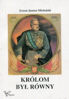 Królom był równy