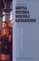 Krótka historia Kościoła katolickiego