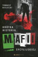 Krótka historia mafii sycylijskiej