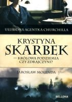 Krystyna Skarbek - królowa podziemia czy zdrajczyni?