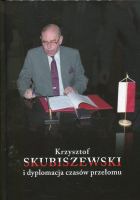 Krzysztof Skubiszewski i dyplomacja czasów przełomu