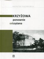 Krzyżowa ponownie odczytana