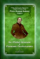 Ksiądz Michał Głowacki a Powstanie Chochołowskie