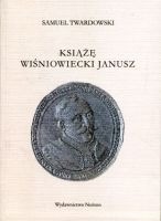 Książę Wiśniowiecki Janusz