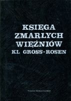 Księga zmarłych więźniów KL Gros -Rosen cześć 1