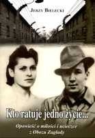 Kto ratuje jedno życie...