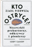 Kto zjadł pierwszą ostrygę?