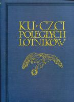 Ku czci poległych lotników - reprint