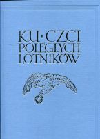 Ku czci poległych lotników - reprint