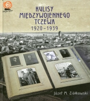Kulisy międzywojennego Tczewa 1920-1939