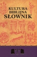 Kultura biblijna. Słownik