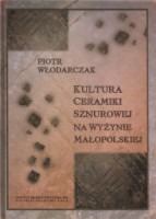 Kultura ceramiki sznurowej na Wyżynie Małopolskiej
