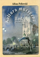 Kultura muzyczna Łodzi do roku 1918