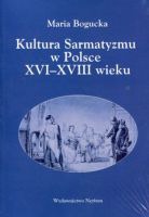 Kultura Sarmatyzmu w Polsce XVI-XVIII wieku