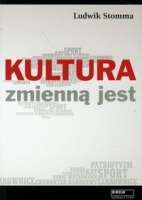 Kultura zmienną jest