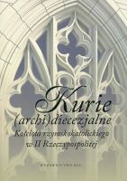 Kurie (archi)diecezjalne Kościoła rzymskokatolickiego w II Rzeczypospolitej