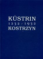 Kustrin Kostrzyn 1232/1932