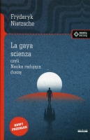 La gaya scienza czyli nauka radująca duszę