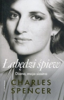 Łabędzi śpiew. Diana, moja siostra
