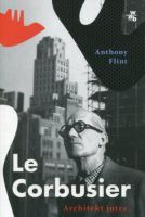 Le Corbusier. Architekt jutra