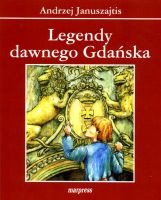 Legendy dawnego Gdańska