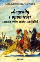 Legendy i opowieści z czasów wojen polsko-szwedzkich