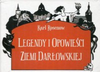 Legendy i opowieści ziemi darłowskiej