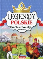 Legendy polskie. Pan Twardowski i inne historie.