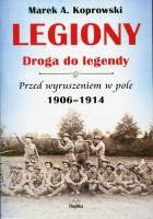 Legiony. Droga do legendy