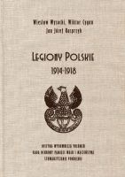 Legiony Polskie 1914-1918