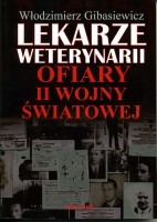 Lekarze weterynarii ofiary II wojny światowej