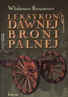 Leksykon dawnej broni palnej