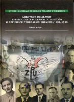 Leksykon działaczy Zjednoczenia Polskich Uchodźców w Republice Federalnej Niemiec (1951–1993)