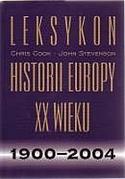 Leksykon historii Europy XX wieku 