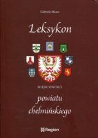 Leksykon miejscowości powiatu chełmińskiego