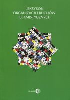 Leksykon organizacji i ruchów islamistycznych