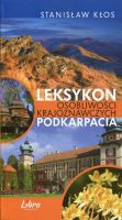 Leksykon osobliwości krajoznawczych Podkarpacia