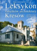 Leksykon zabytków architektury Kresów północno-wschodnich