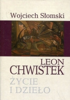 Leon Chwistek Życie i dzieło