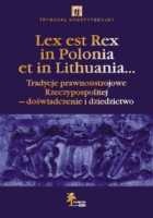 Lex est Rex in Polonia et in Lithuania... 
